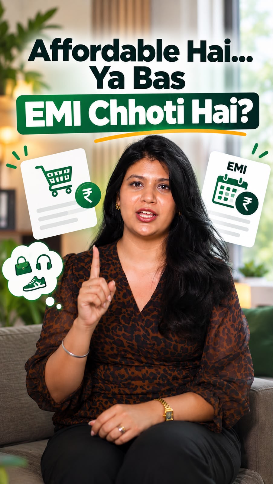 Afforrdable Hai Ya Bas EMI Chhoti Hai